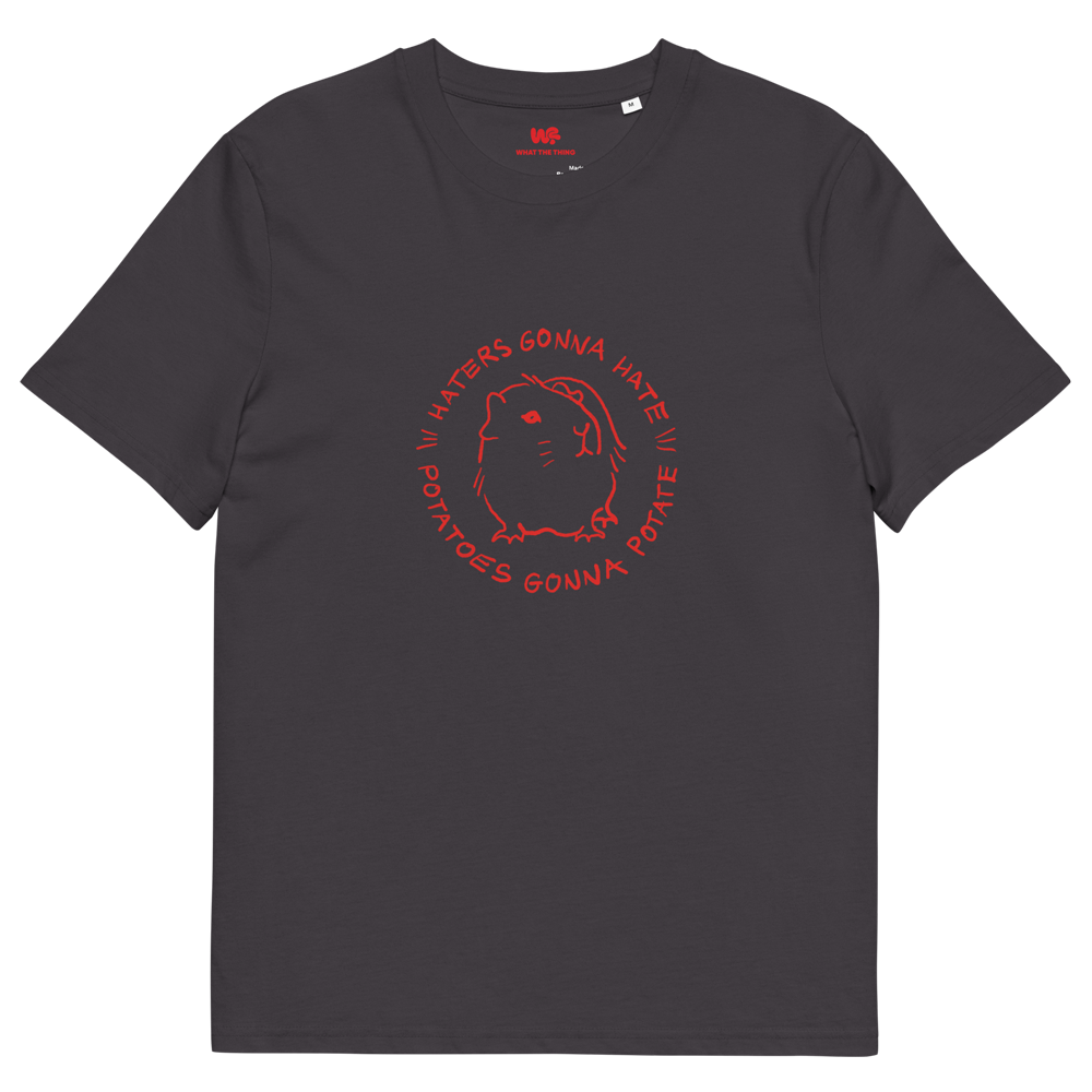 Unisex organic cotton t-shirt GUINEA PIG "Haters gonna hate, potatoes gonna potate" (red print)