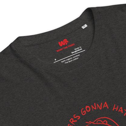 Unisex organic cotton t-shirt GUINEA PIG "Haters gonna hate, potatoes gonna potate" (red print)