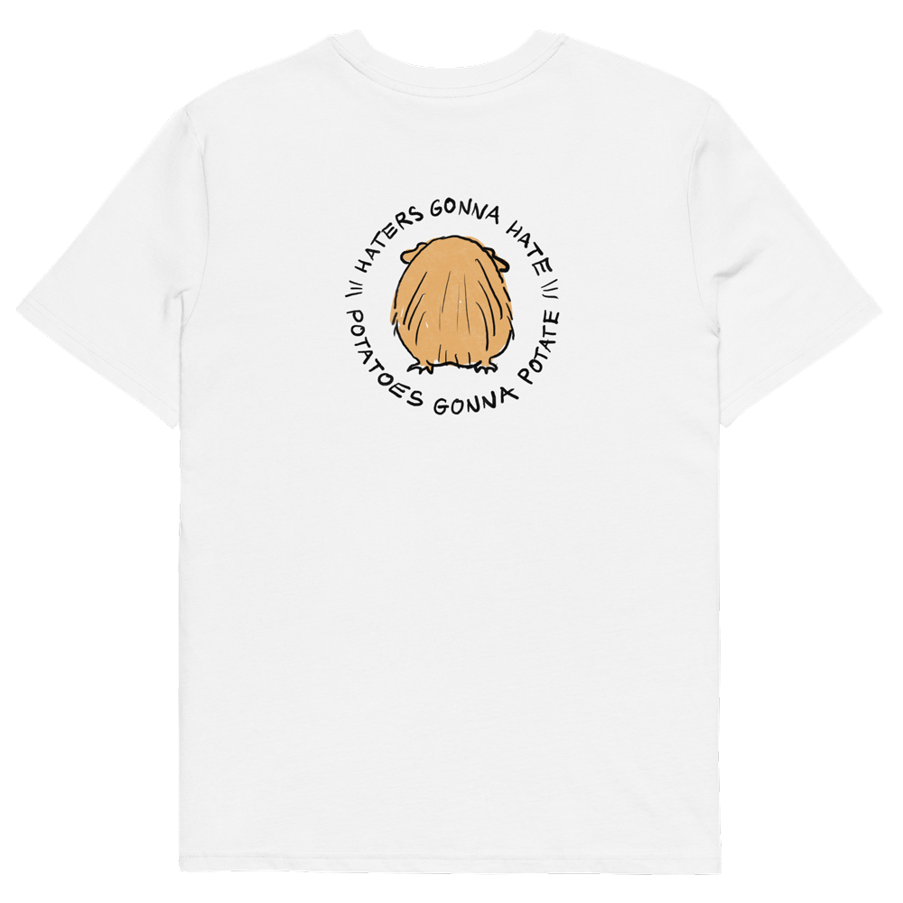 GUINEA PIG Unisex organic cotton t-shirt "Haters gonna hate, potatoes gonna potate"